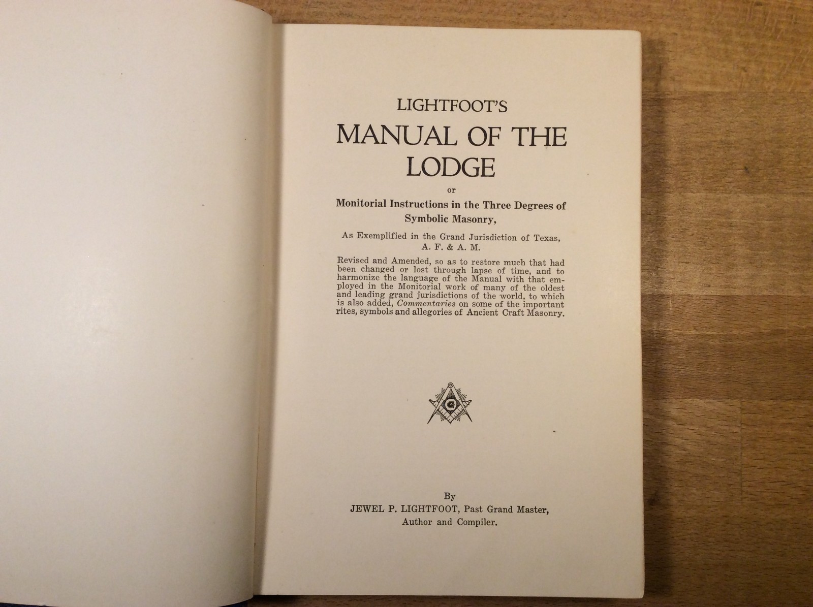 Lightfoot’s Manual of the Lodge, Texas Three Degrees Symbolic Masonry, 1934