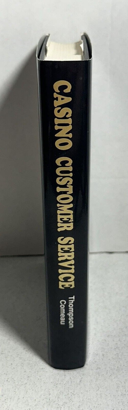Casino Customer Service The Win Win Game William Thompson SIGNED 1992 HC