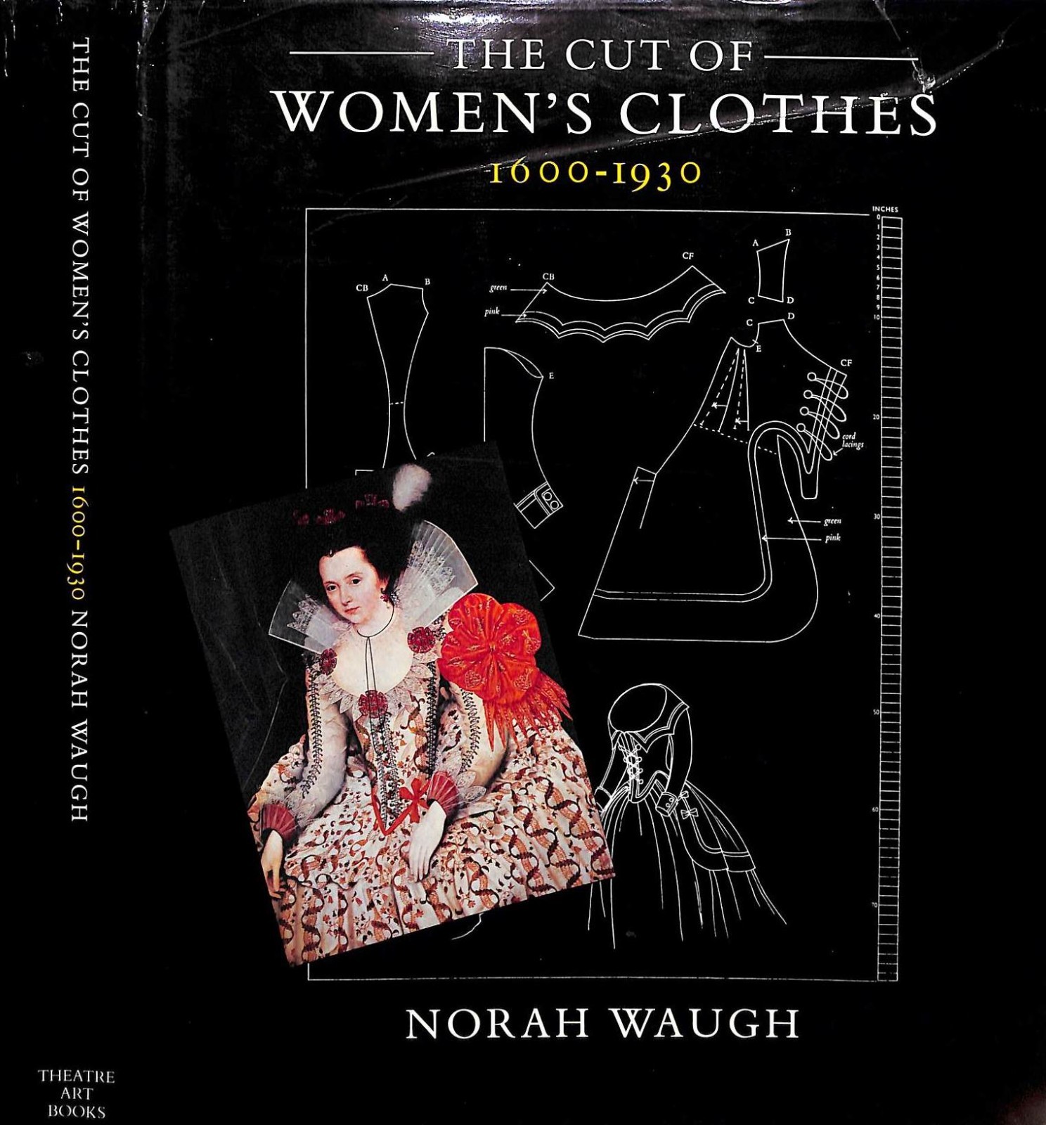 The Cut of Women’s Clothes 1600-1930 by Norah Waugh – Hardcover 5th Print (1985)