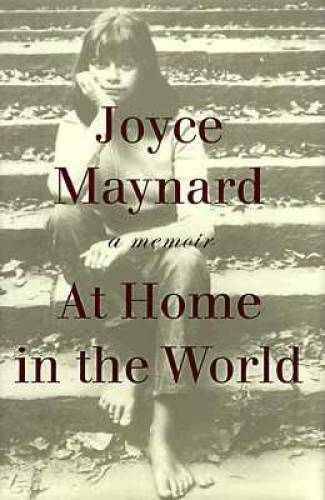 At Home in the World – Hardcover By Maynard, Joyce – GOOD