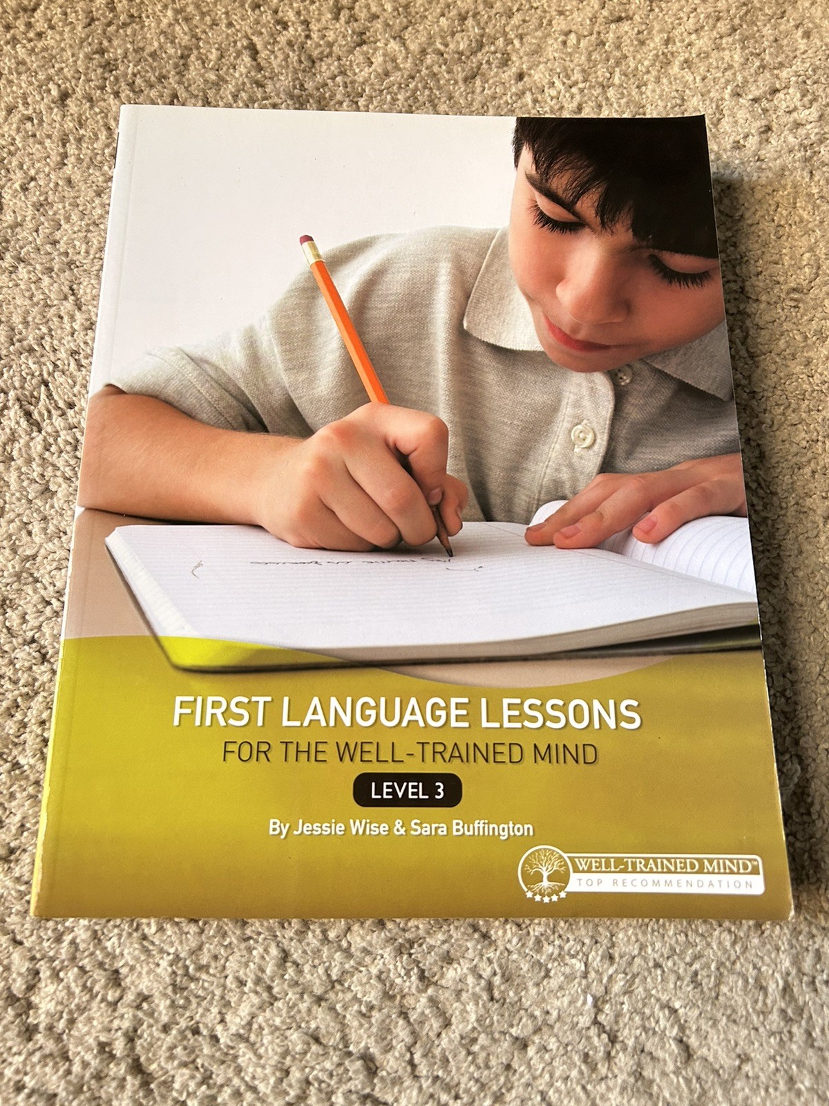 First Language Lessons for the Well-Trained Mind: Level 3 (First Language Le…