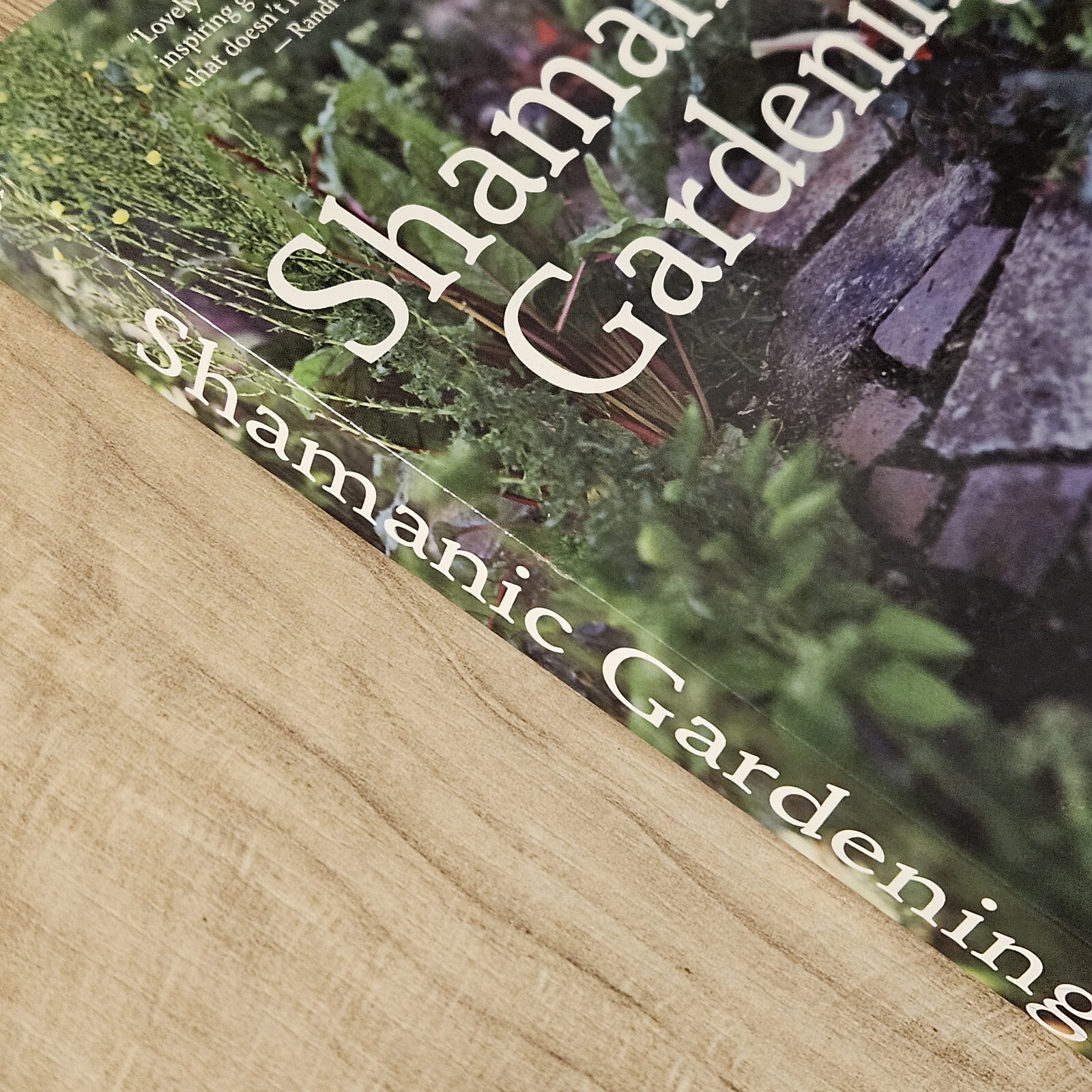 Shamanic Gardening Book – Timeless Techniques Sustainable Melinda Joy Miller