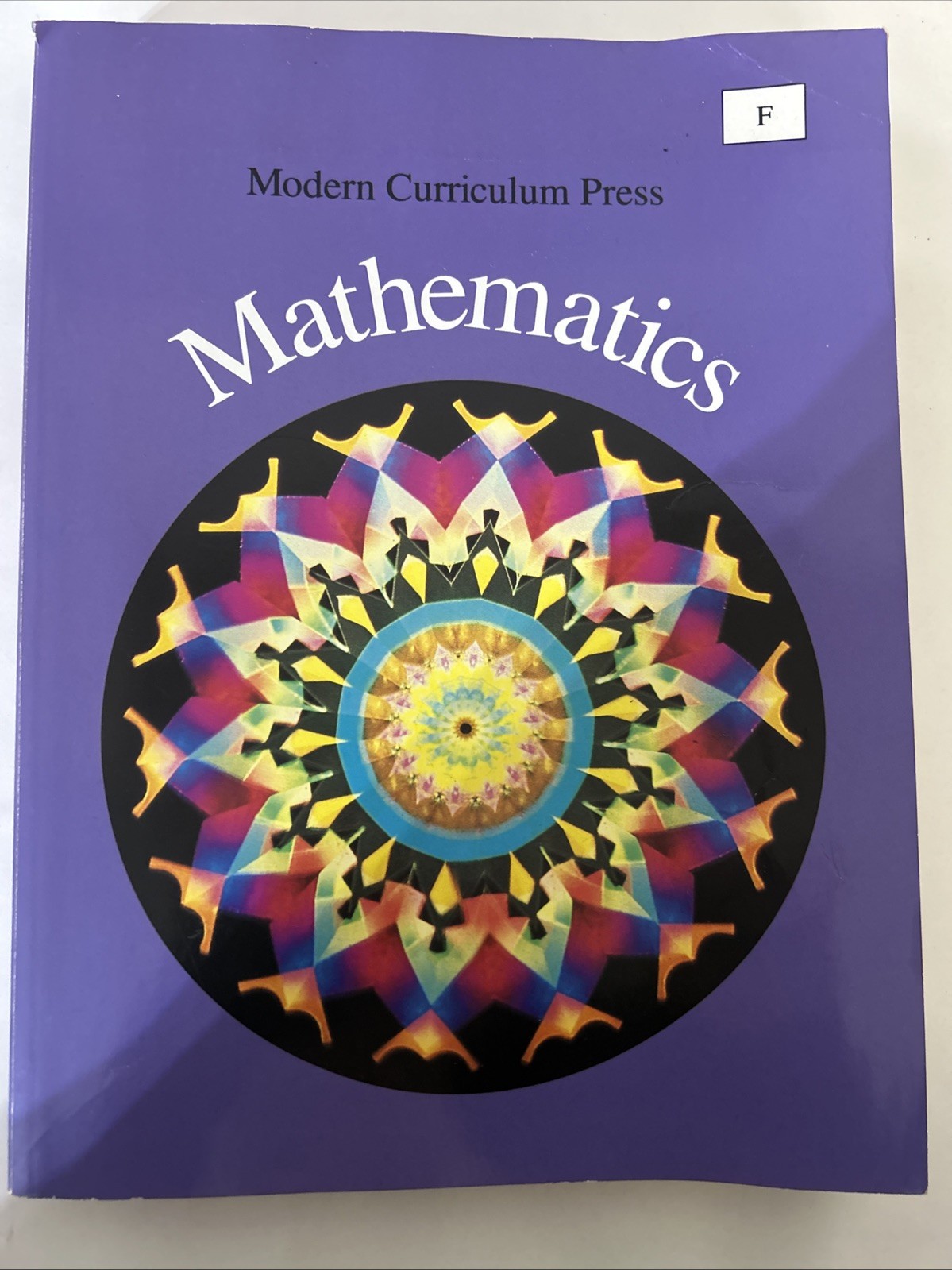 Modern Curriculum Press Mathematics, Level F by Richard Monnard