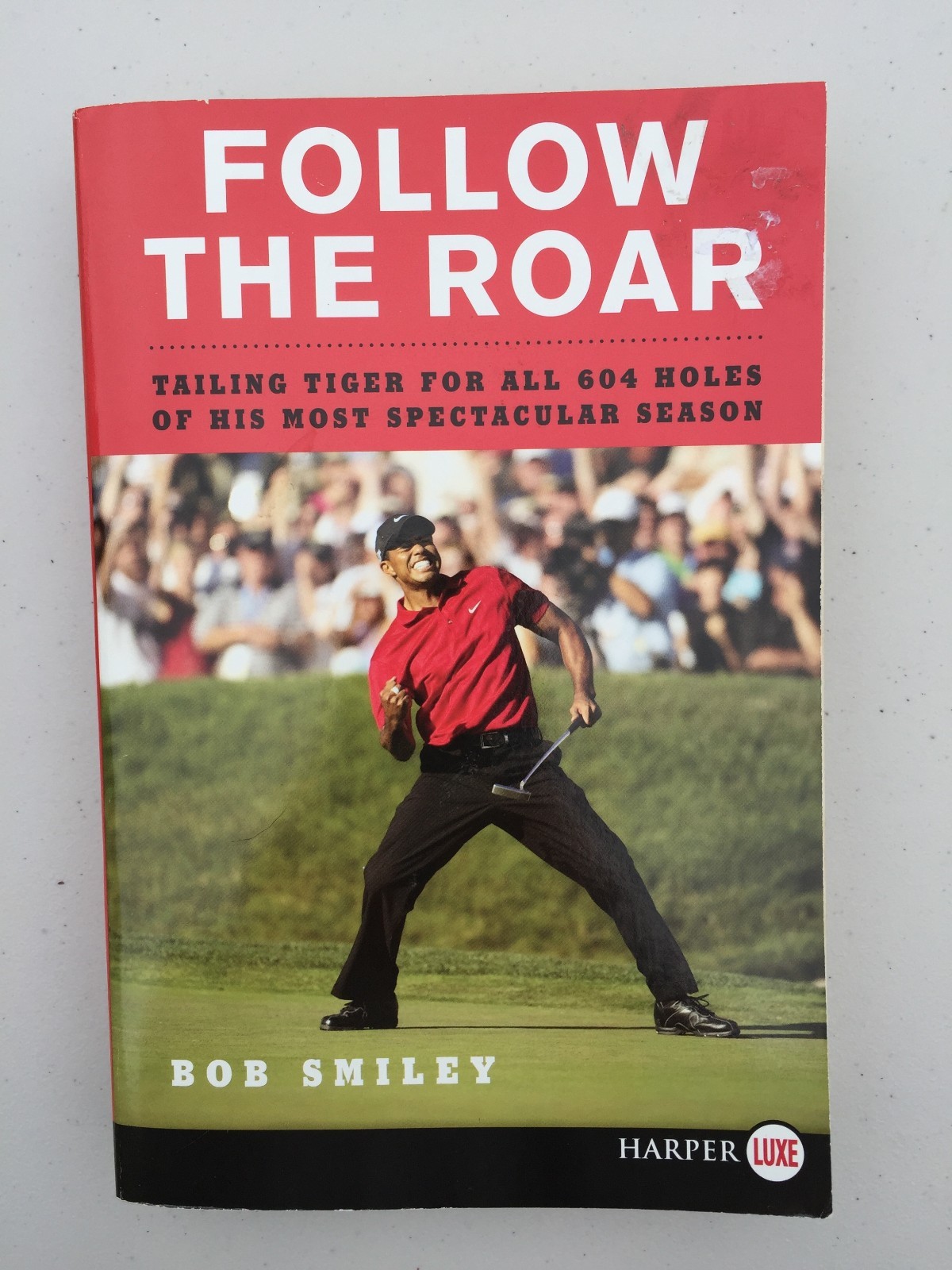 BOOK FOLLOW THE ROAR TIGER WOODS BOB SMILEY GOLFING SPORTS LARGE PRINT TYPE GOLF
