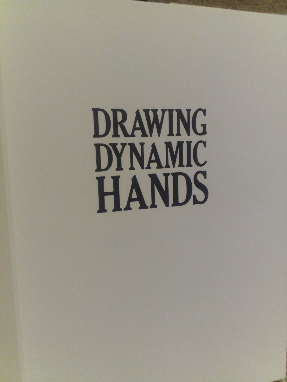 Drawing Dynamic Hands by Burne Hogarth (1977, Hardcover) Excellent 1st Printing
