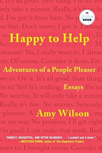 Happy to Help: Adventures of a – VERY GOOD