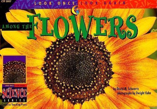 Among the Flowers; Look Once, Look Agai- paperback, 1574712152, David M Schwartz