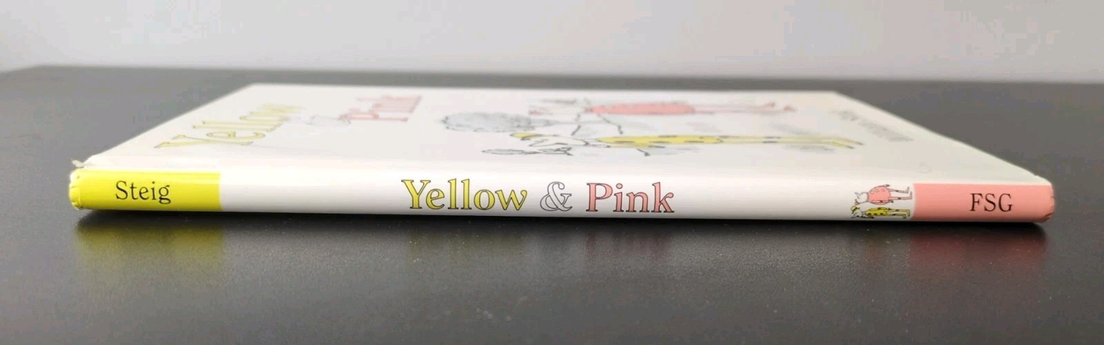Yellow and Pink by William Steig (2003, Hardcover)