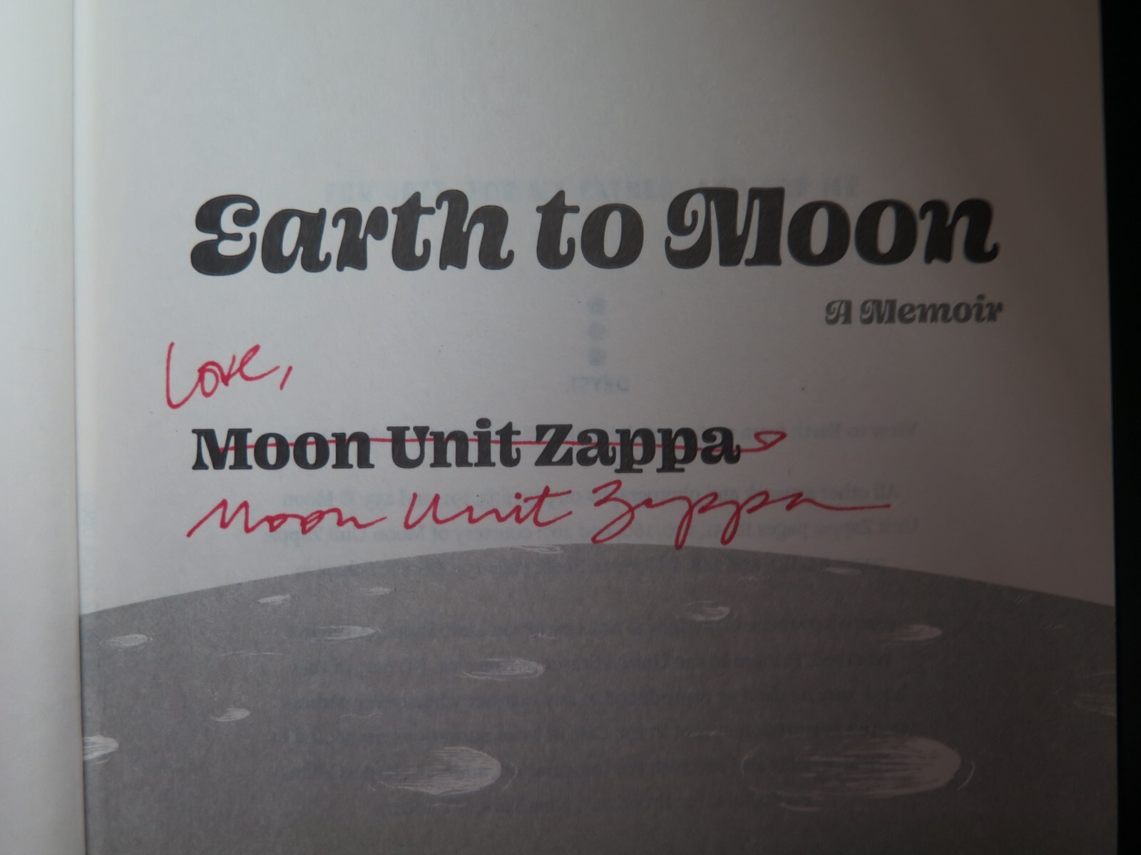 SIGNED by Moon Unit Zappa | Earth to Moon | 1st/1st | Frank Zappa | MINT