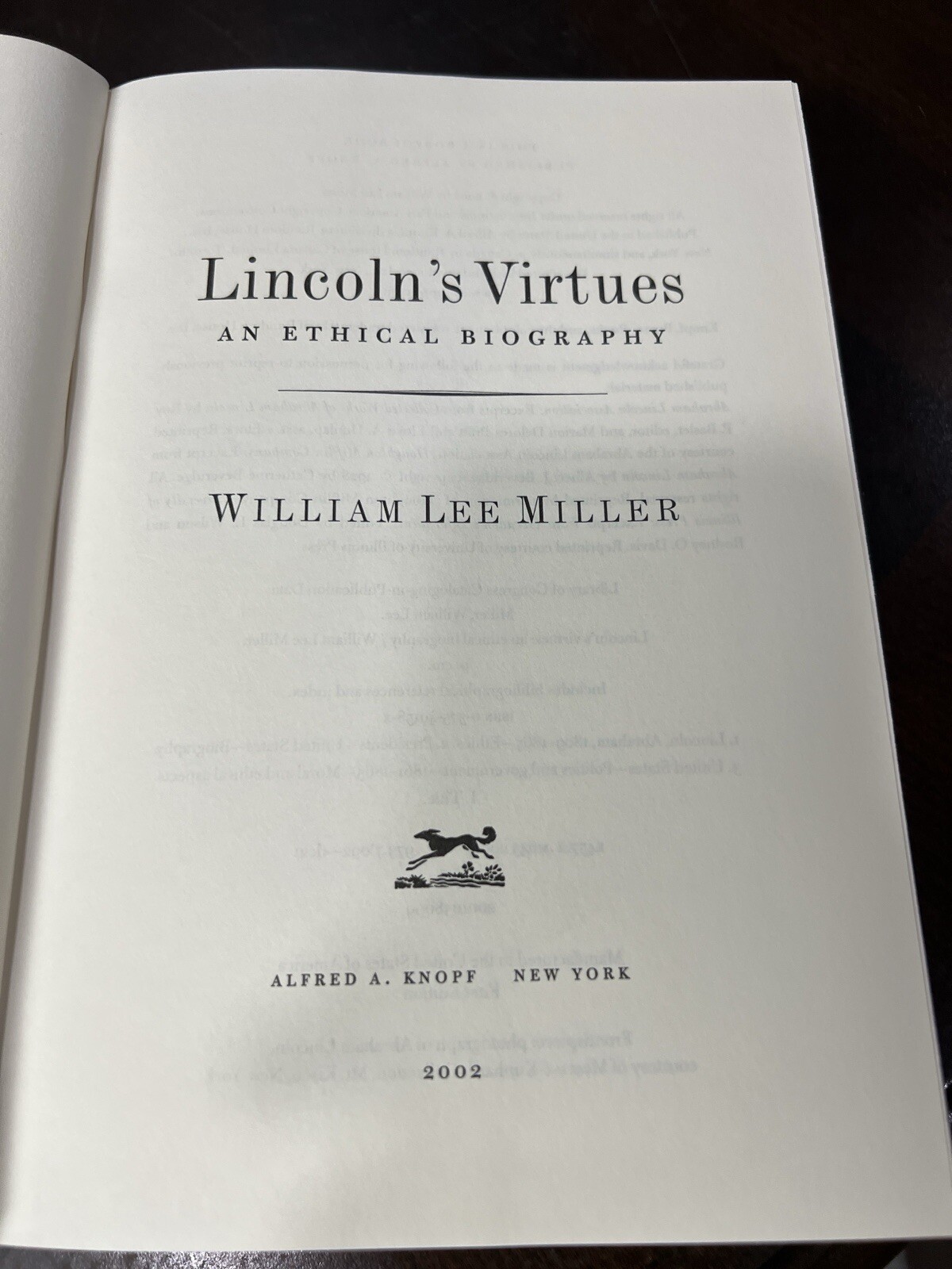 2002 1st Ed. Lincoln’s Virtues: An Ethical Biography by William Lee Miller HC/DJ