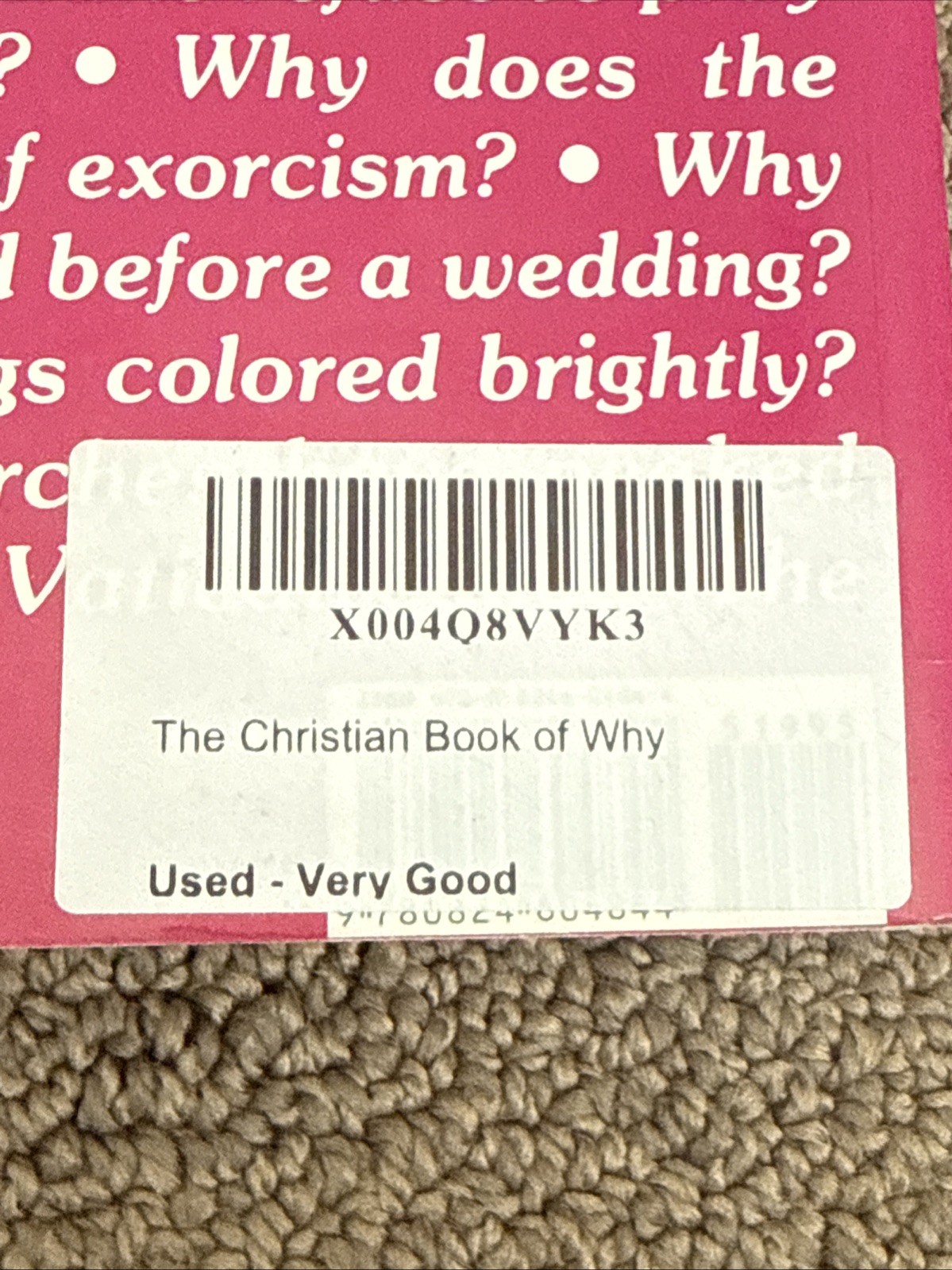 The Christian Book of Why – Paperback By McCollister, John C – VERY GOOD
