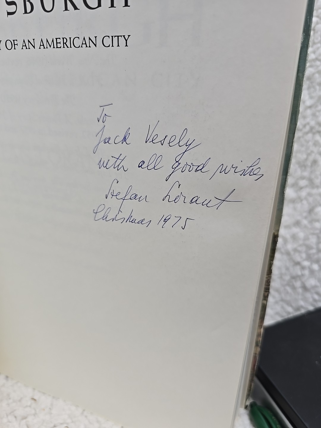 Pittsburgh The Story of An American City 1975 Book by Stefan Lorant Signed