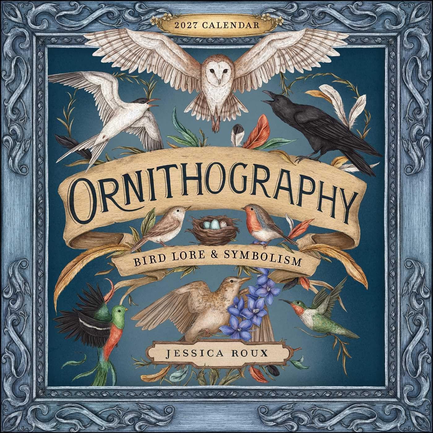 Jessica Roux Ornithography 2027 Wall Calendar: (Paperback) (PRESALE 08/11/2026)