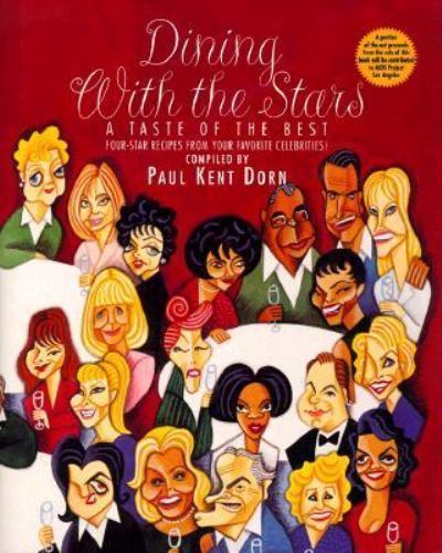 Dining With the Stars: A Taste of the – 9780671017491, Paul Kent Dorn, hardcover