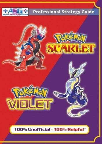Pokémon Scarlet and Violet Strategy Guide Book (Full Color): 100% Unofficial –