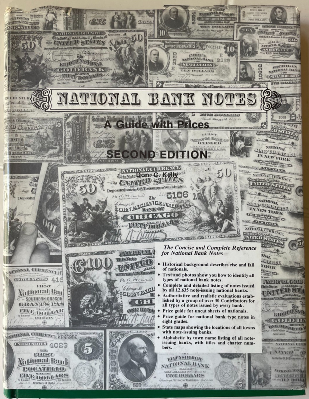 National bank notes: A guide with prices – Don Kelly – 1985 – Very Good