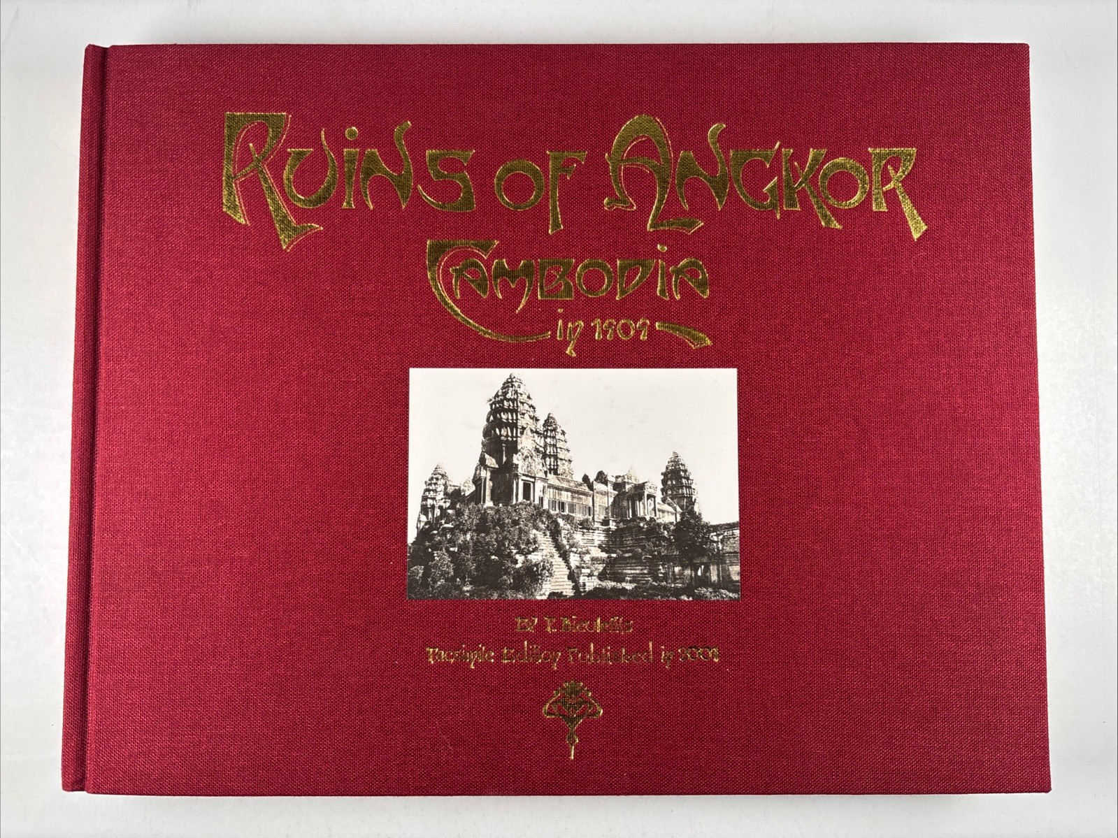 Ruins of Angkor Cambodia in 1909 P. Dieulefils 2001 facsimile edition HC Khmer