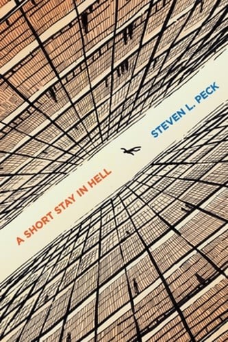 A Short Stay in Hell by Steven L Peck: Used
