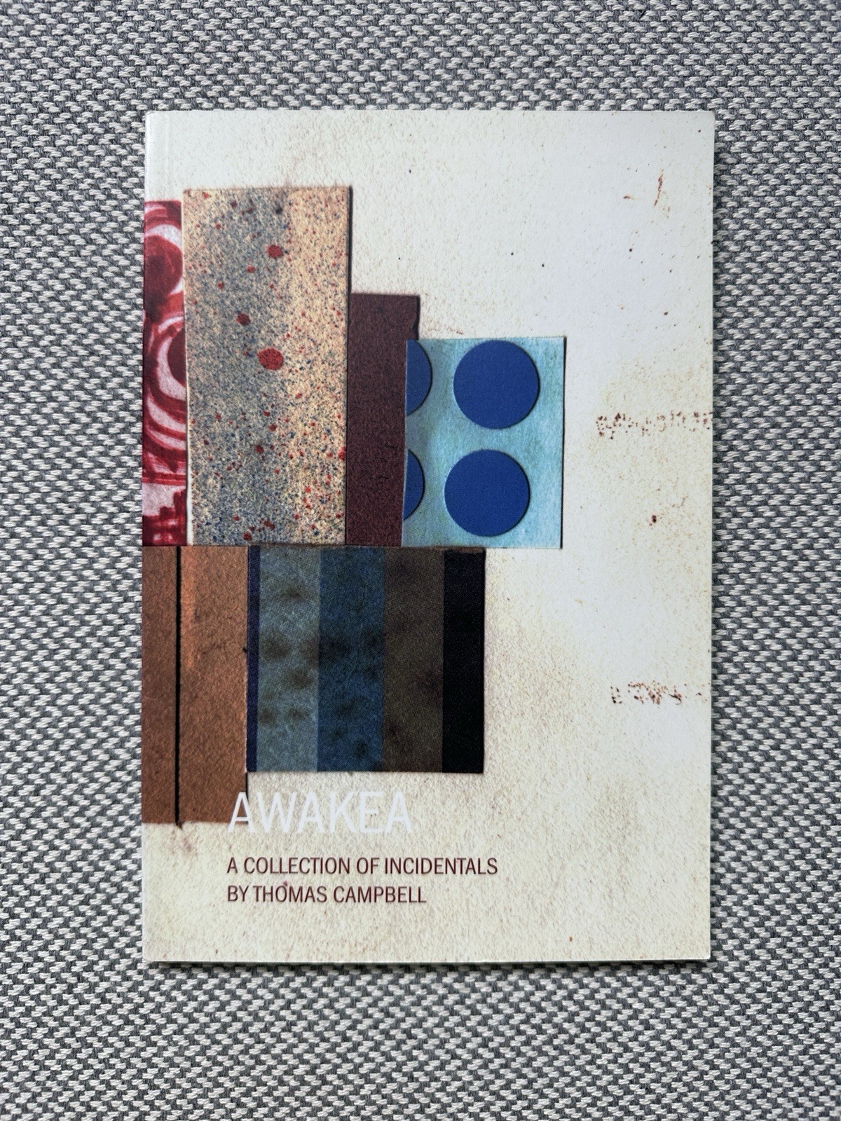 Awakea: A Collection of Incidentals by Thomas Campbell #/1000 Beautiful Losers