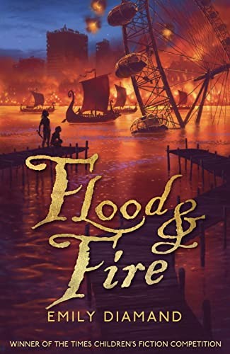 Flood and Fire, Emily Diamand