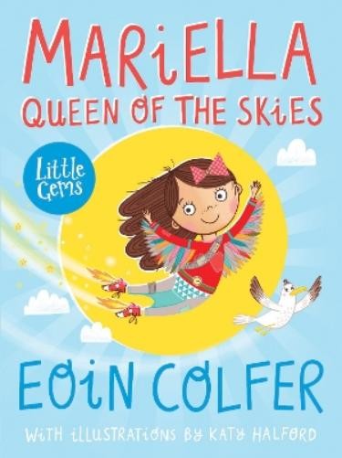 Eoin Colfer Mariella, Queen of the Skies (Paperback) Little Gems (UK IMPORT)