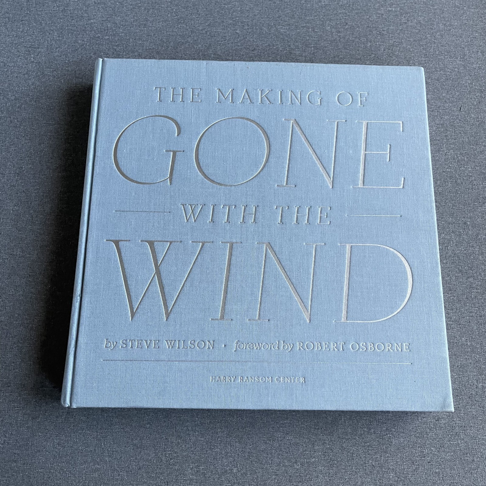 The Making of Gone With The Wind Books Hardcover Steve Wilson Signed