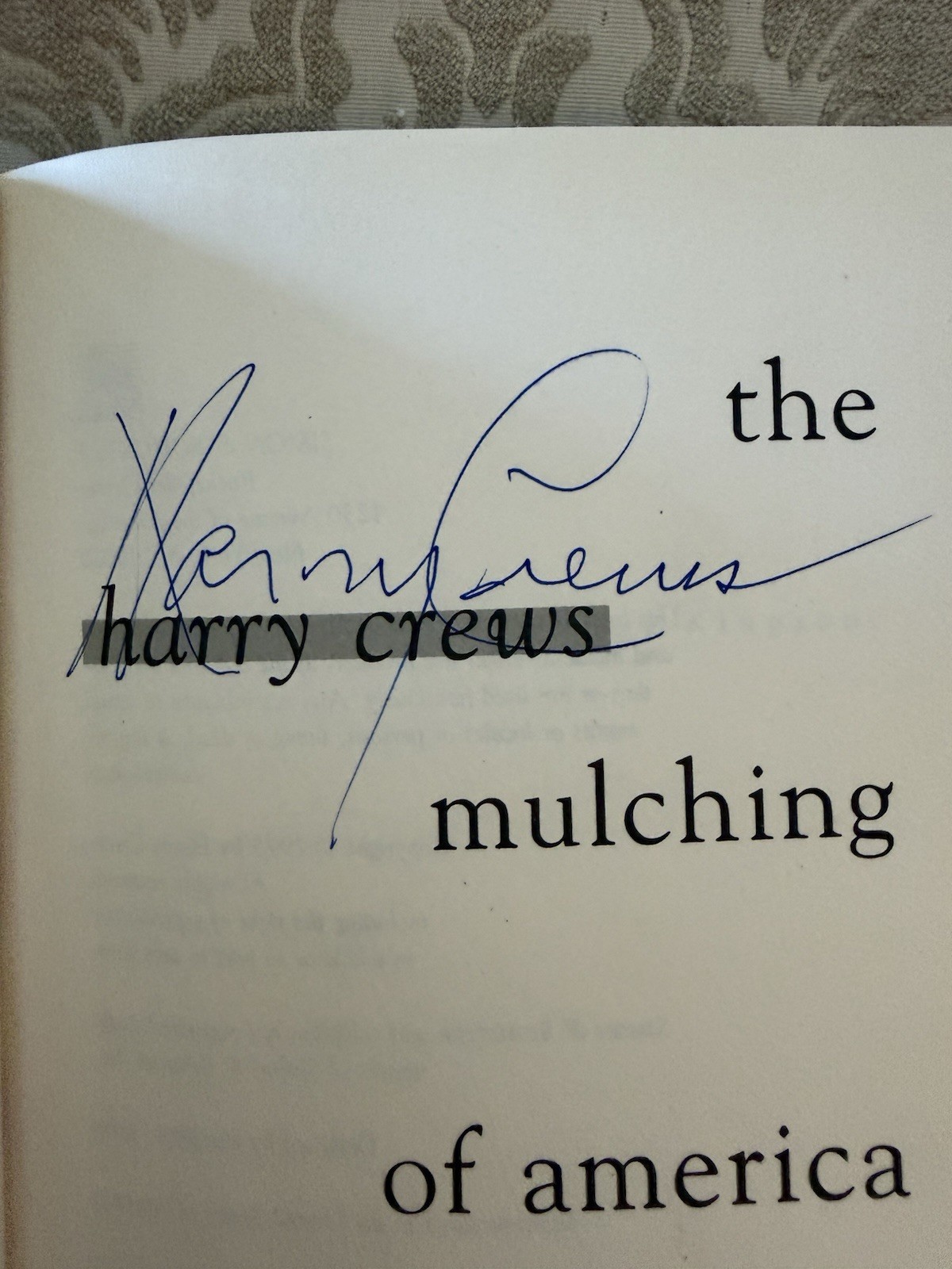 Signed The Mulching Of America by Harry Crews Autographed 1st Ed Hardcover in DJ
