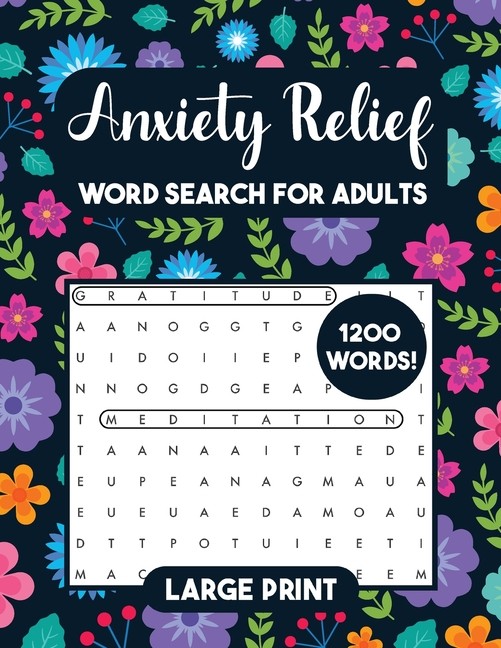 Anxiety Relief Word Search For Women Large Print: Relaxation…