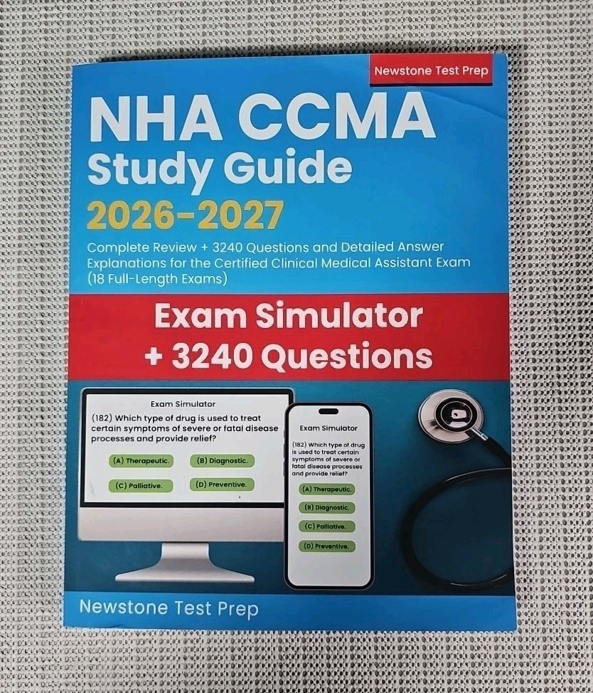 NHA CCMA Study Guide 2026-2027 Complete Review 3240 Questions and Detailed