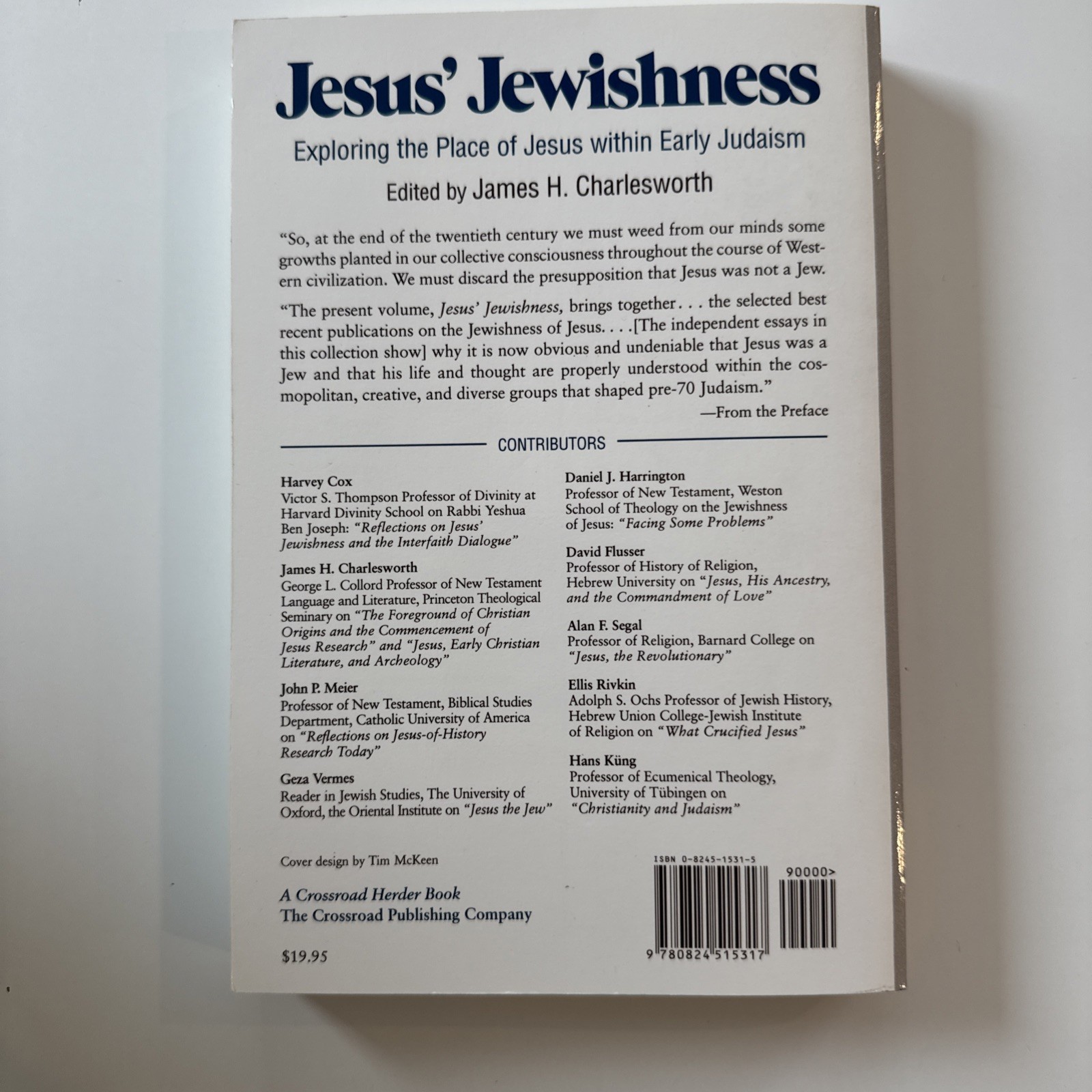 Jesus’ Jewishness: Exploring the Place of Jesus in Early Judaism by Charlesworth