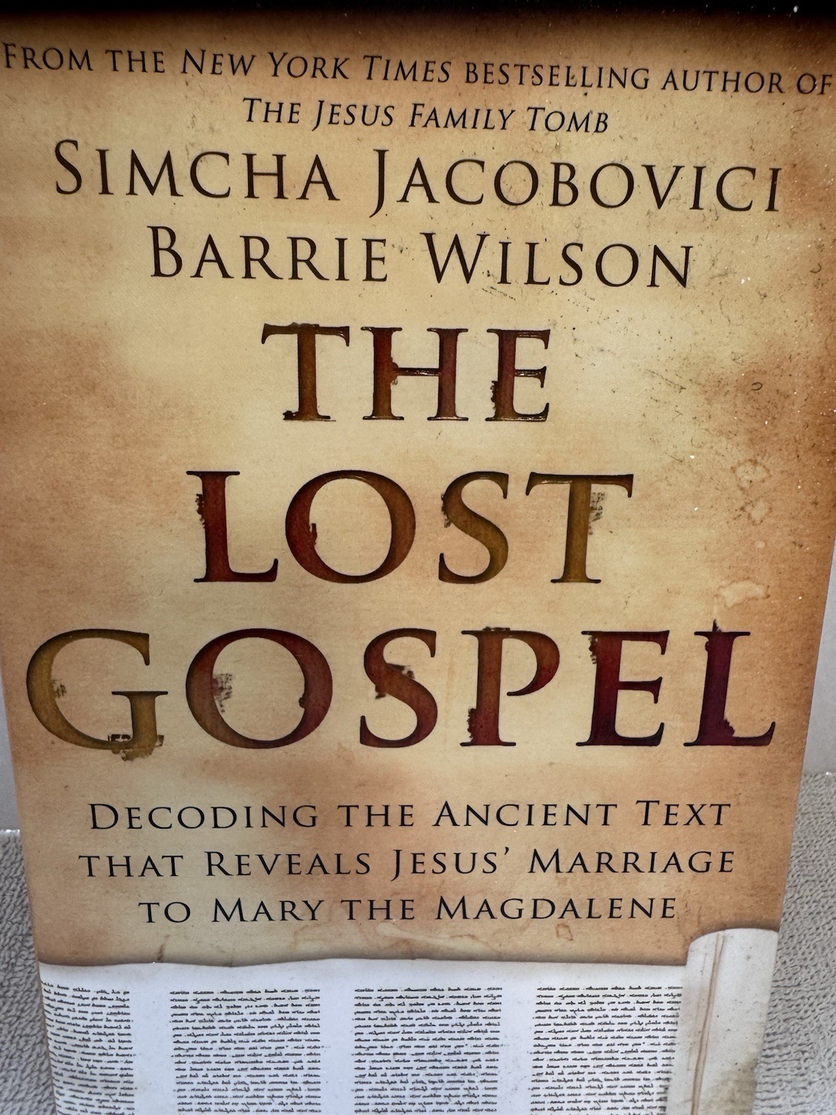 The Lost Gospel: Decoding the Ancient Text-Jesus’ Marriage to Mary-Barrie Wilson