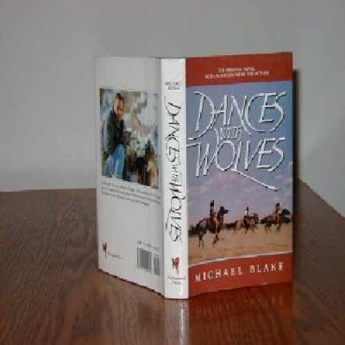Dances With Wolves – Hardcover, by Michael Blake – Acceptable e