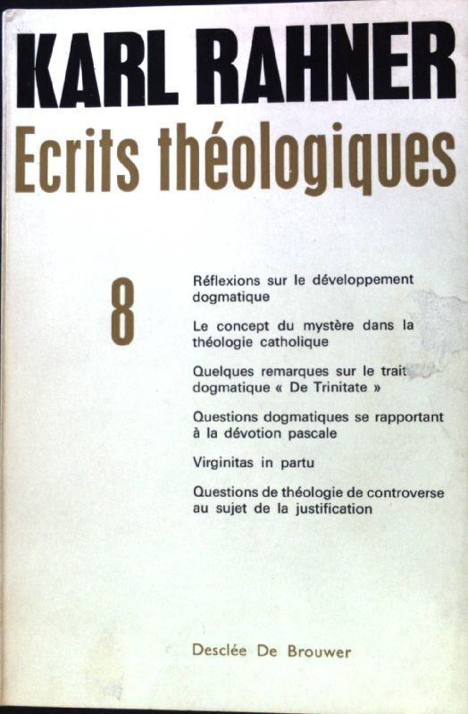 Reflexions sur le developpement Dogmatique. – in: Ecrits Theologiques Vol 8; Giv