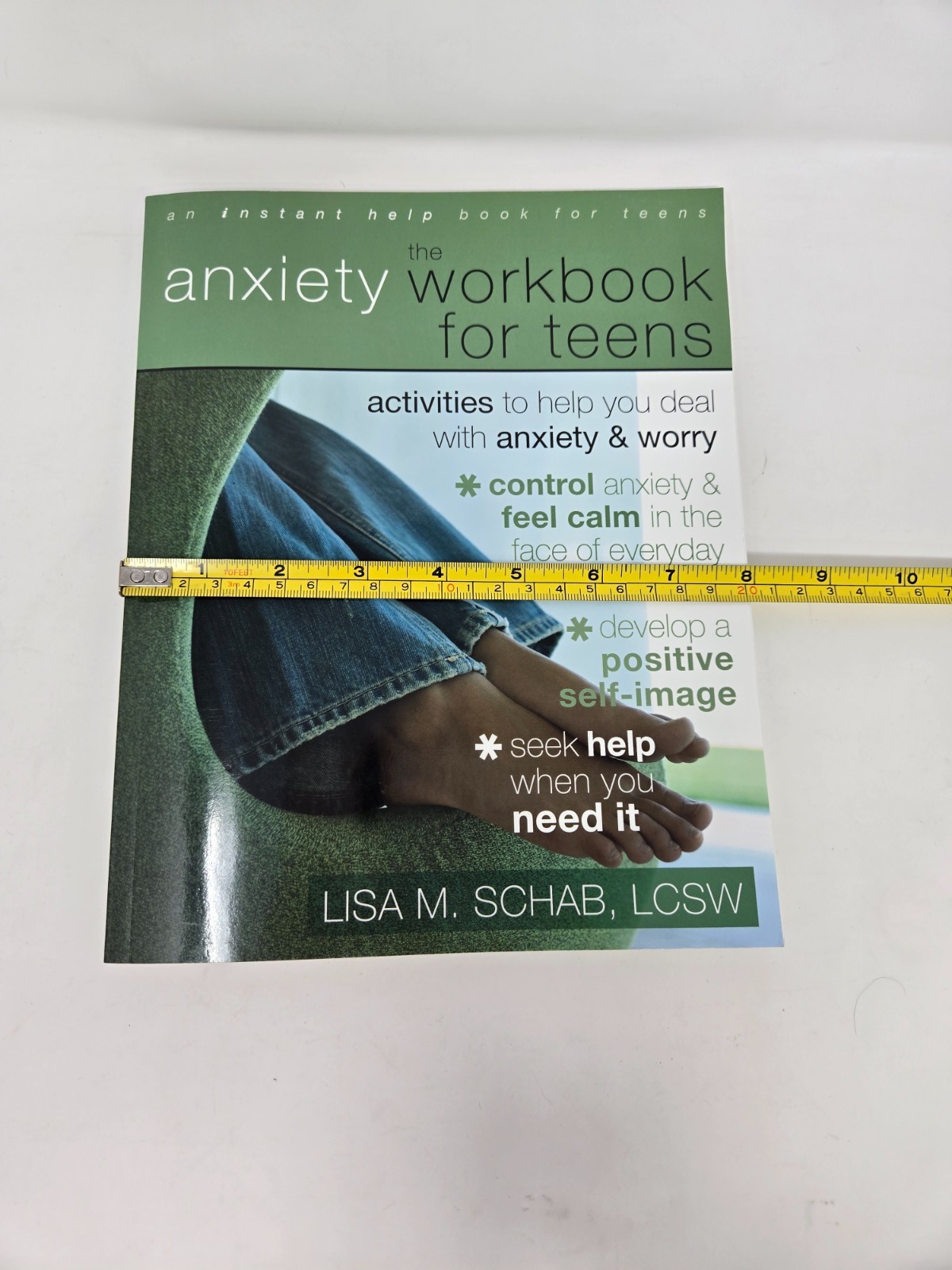 The Anxiety Workbook for Teens: Activities, Lisa M. Schab, LCSW, paperback