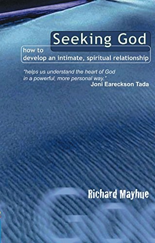 SEEKING GOD By Mayhue – Hardcover **Mint Condition**