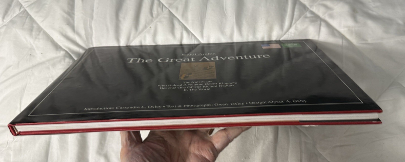 Saudi Arabia: The Great Adventure By Owen Oxley 2005 Hardcover Edition