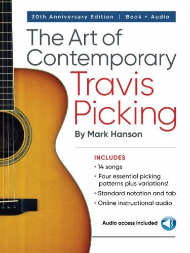 Art of Contemporary Travis Picking, Paperback by Hanson, Mark, Brand New, Fre…