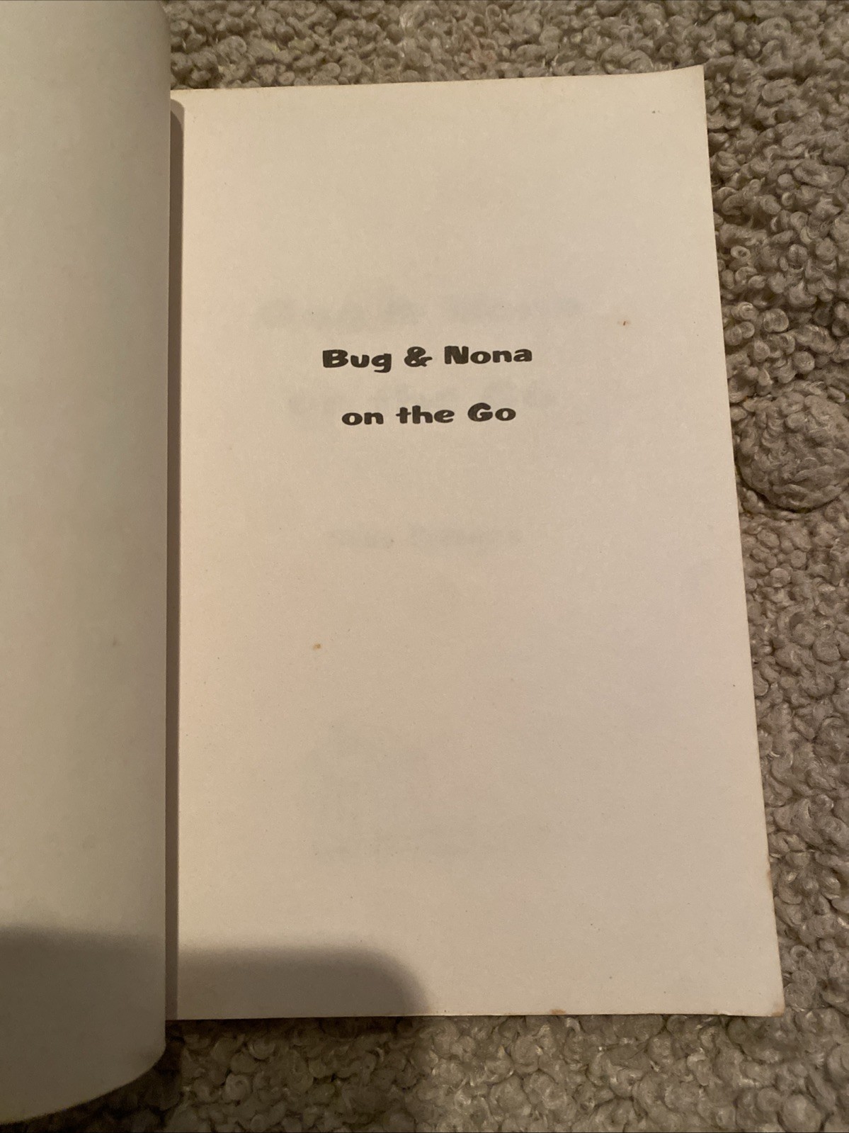 Pentecostal Bug and Nona on the Go Freeman 1992 Paperback Word Aflame Press