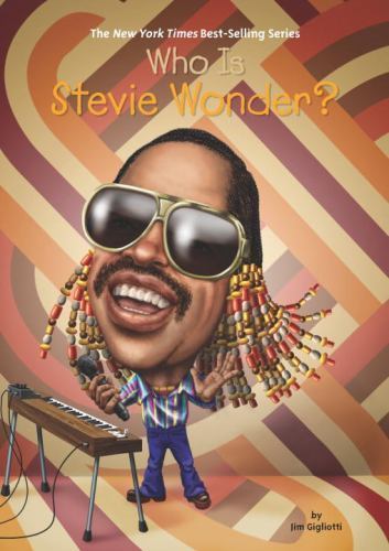 Who Is Stevie Wonder?; Who Was? – 9780448488585, paperback, Jim Gigliotti, new