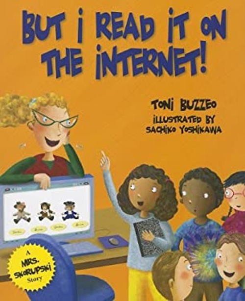 But I Read It on the Internet! Hardcover Toni Buzzeo