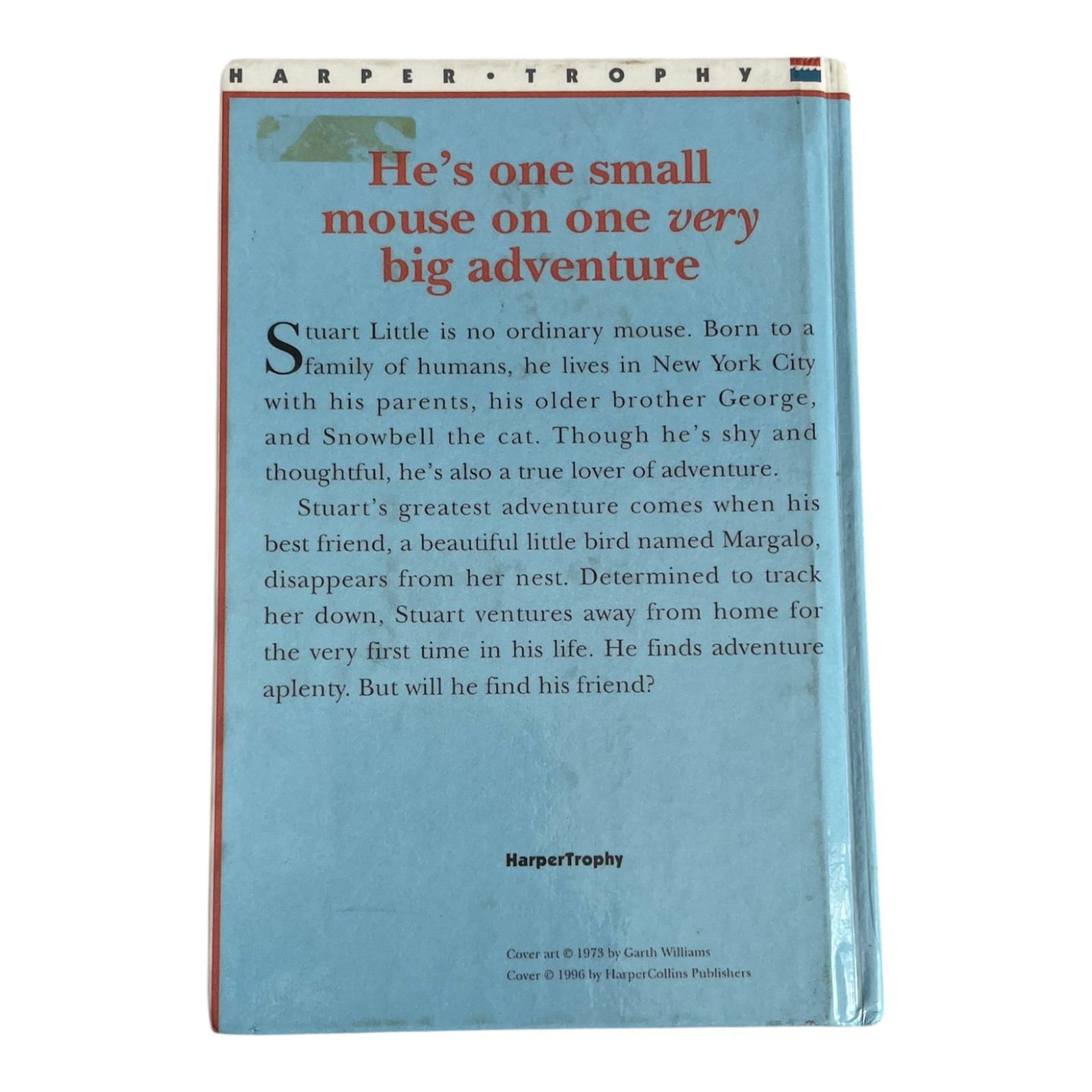 Stuart Little by E.B. White Harper Trophy Hardcover 1996 132 Pages ISBN 00644005