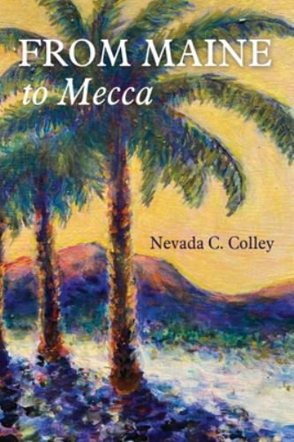 From Maine to Mecca, Like New Used, Free shipping in the US