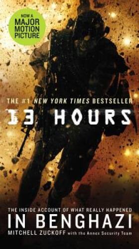 13 Hours: The Inside Account of What Really Happened in Benghazi – VERY GOOD