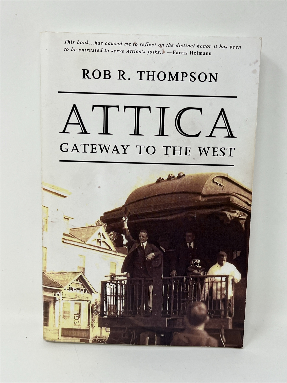 Attica: Gateway to the West by Rob R. Thompson SIGNED History NY Village 2010 PB