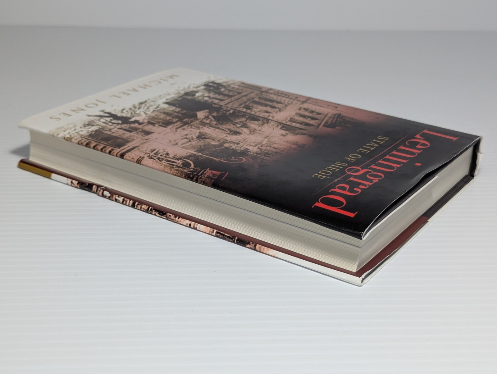 Leningrad: State of Siege, by Michael Jones, 2008 Hardcover