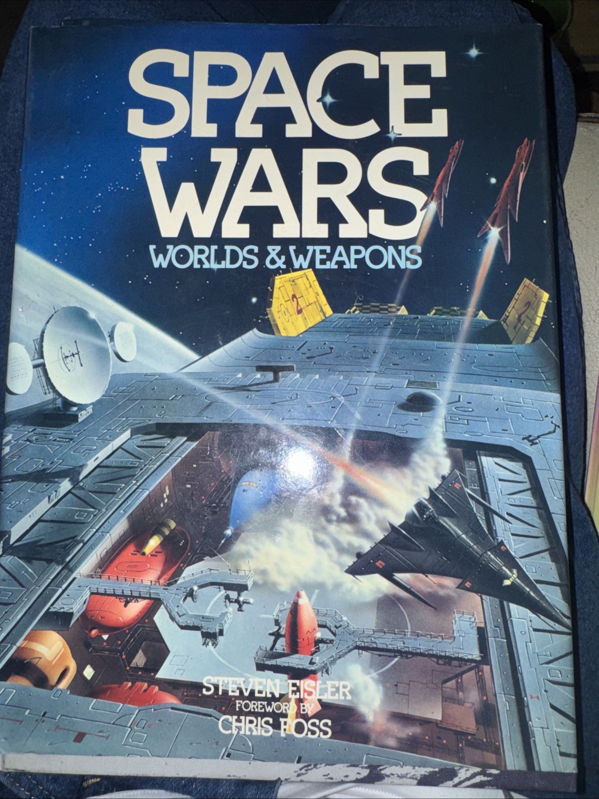 Space Wars Worlds & Weapons Steven Eisler 1979 First Edition Hardcover