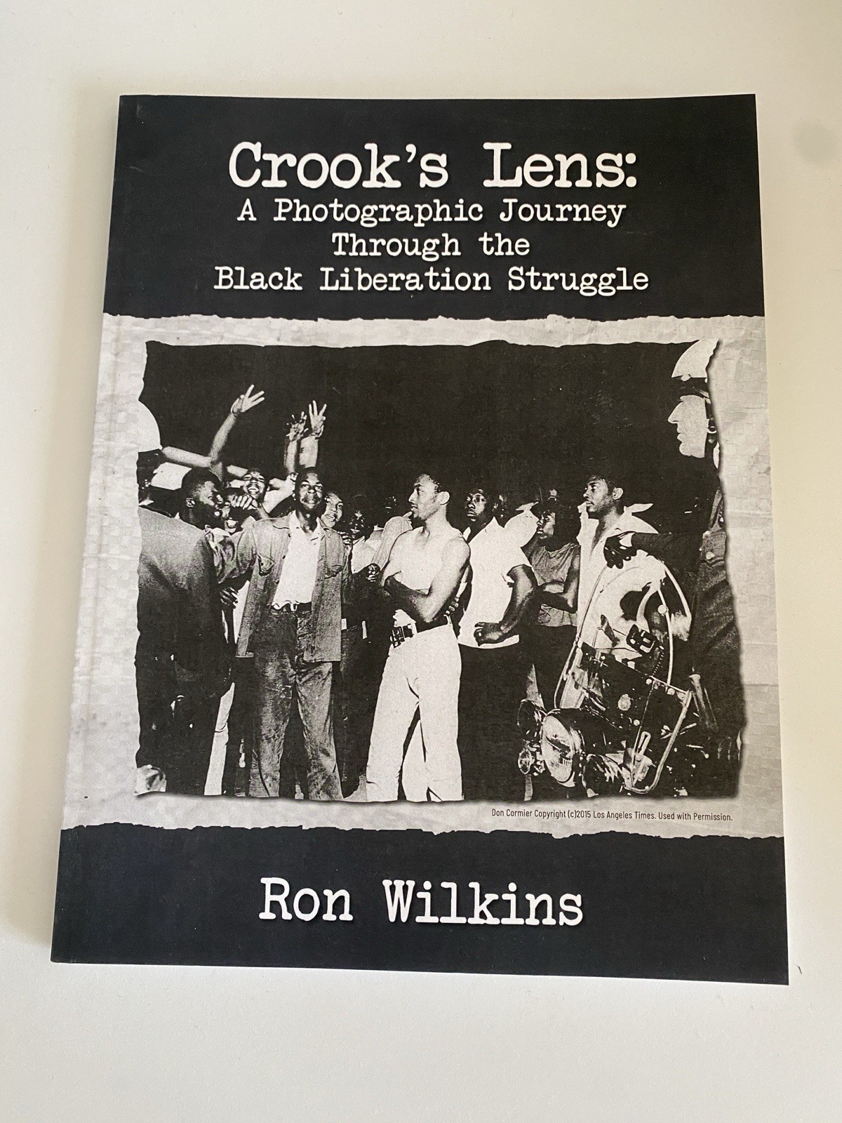 Ron Wilkins Crook’s Lens Palmetto Publishing Paperback Black Liberation