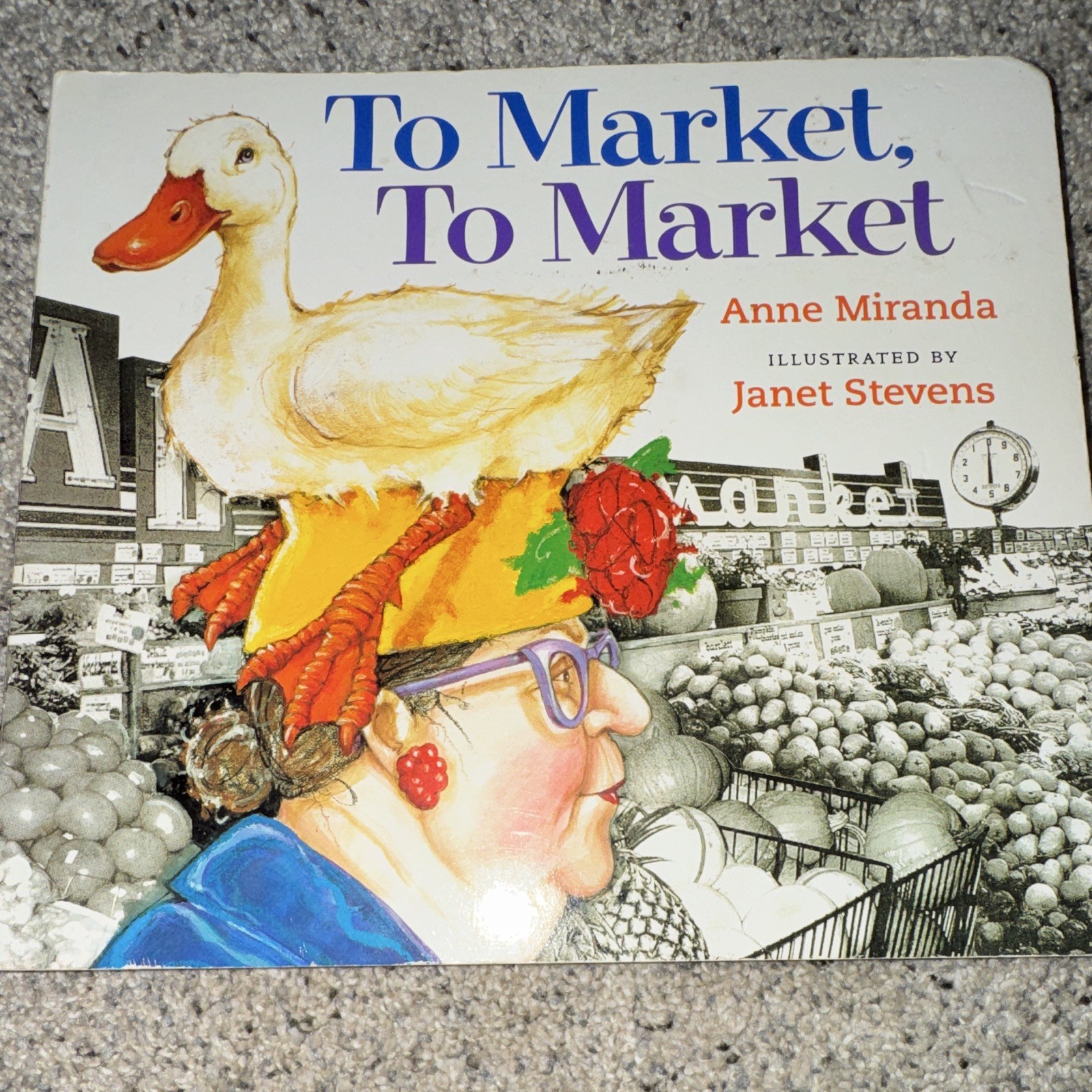 To Market, To Market Board Book by Anne Miranda, illus Janet Stevens