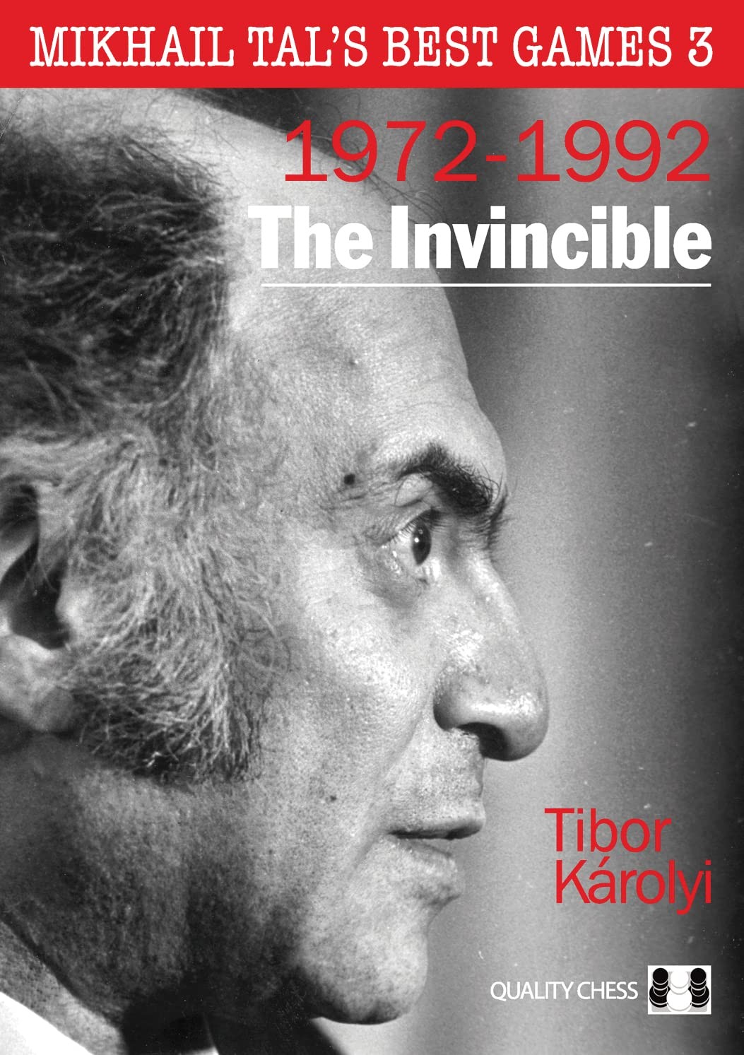 Invincible (Mikhail Tal’s Best Games, 3)