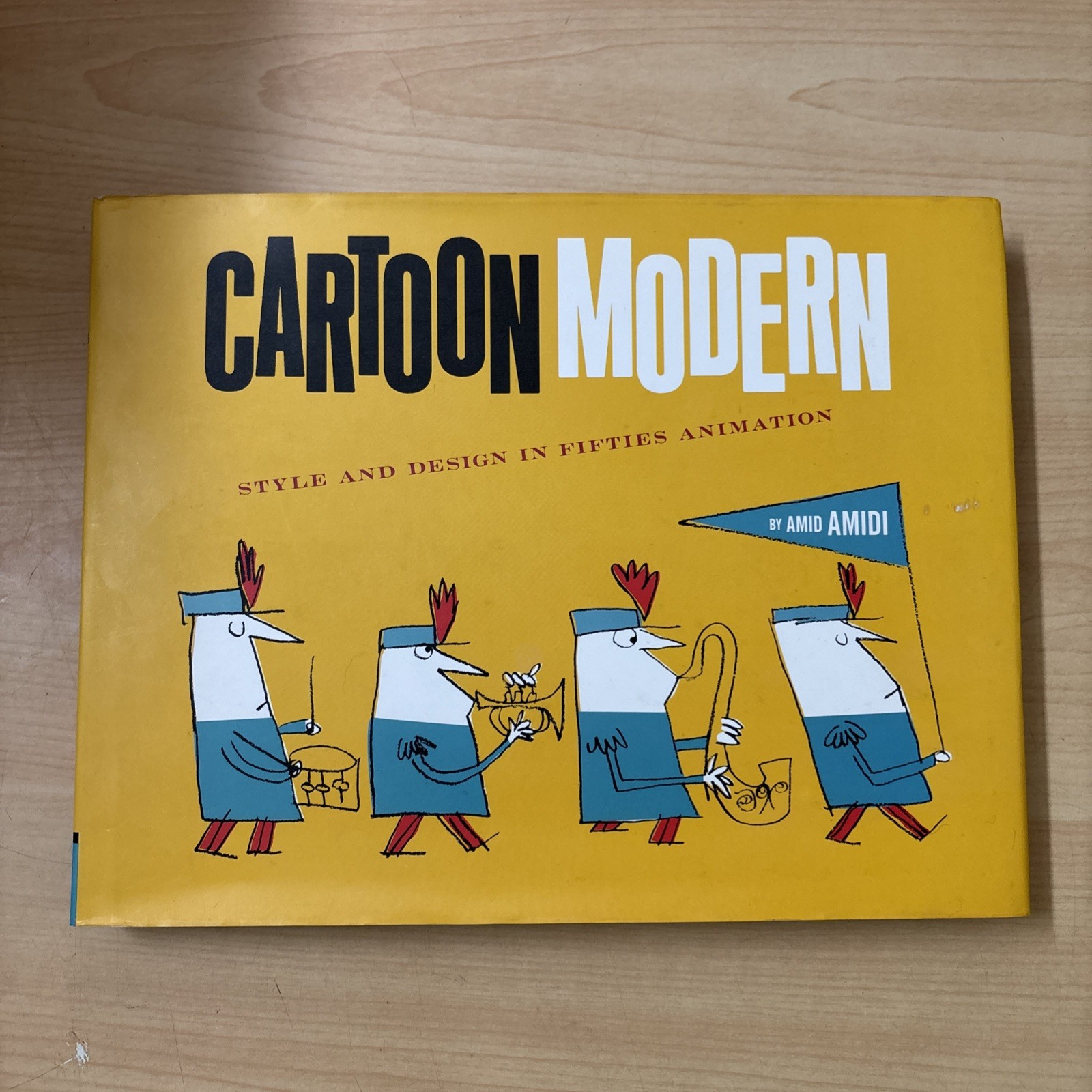 Cartoon Modern Style and Design in Fifties Animation Amid Amidi HC DJ VG 1st Ed.